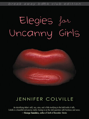 cover image of Elegies for Uncanny Girls